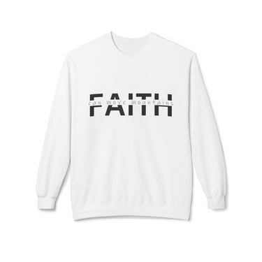 Faith Culture – Faith Can Move Mountains Christian Crewneck Sweatshirt | Matthew 17:20 Bible Verse Apparel White