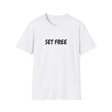 Faith Culture – Set Free Unisex T-Shirt – White | Bold Christian Statement Tee on Freedom in Christ