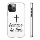 Because He Lives Tough Case iPhone 12 Pro Matte