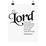 Faith Culture - Lord You Are Our Father Christian Poster Isaiah 64:8 Scripture Wall Art 8" x 10" Matte