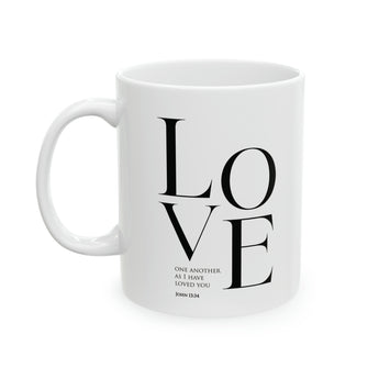 Love One Another John 13:34 Ceramic Mug 11oz
