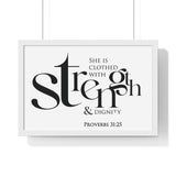 Strength and Dignity Bold framed Christian wall art, Proverbs 31:25, black lettering on white with a white wooden frame