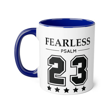 Faith Culture - Fearless Psalm 23 - Christian Accent Coffee Mug, 11oz