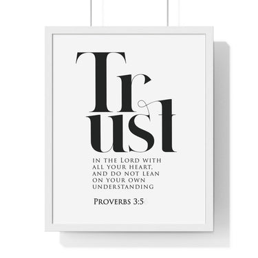 Trust in the Lord framed Bible verse wall art inspired by Proverbs 3:5, white frame with black and white scripture typography