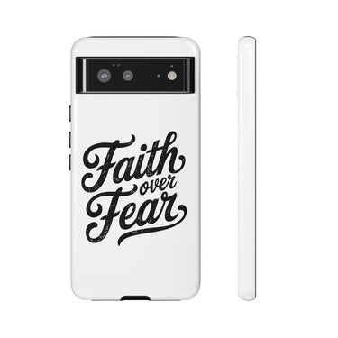 Faith Culture – Faith Over Fear Christian Tough Phone Case Google Pixel 6 Glossy