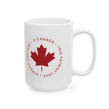Faith Culture – O Canada True Patriot Love Mug – 11oz & 15oz | Bold Canadian Heritage Cup