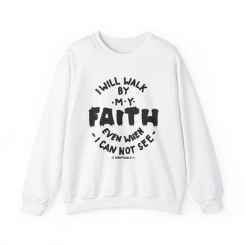 I Will Walk By Faith Christian Unisex Heavy Blend™ Crewneck Sweatshirt