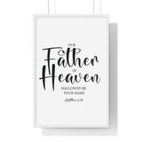 Faith Culture - Matthew 6:9 Christian Scripture Wall Art Our Father in Heaven 20" x 30" White