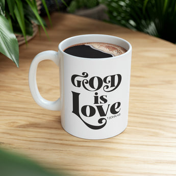 God is Love Mug, Christian mug, 1 John 4:8 Mug, Scripture Mug, Christian Gifts. Ceramic Mug 11oz