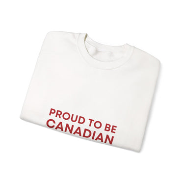 Faith Culture β Proud to Be Canadian Crewneck Sweatshirt β White | Classic Patriotic Statement Pullover