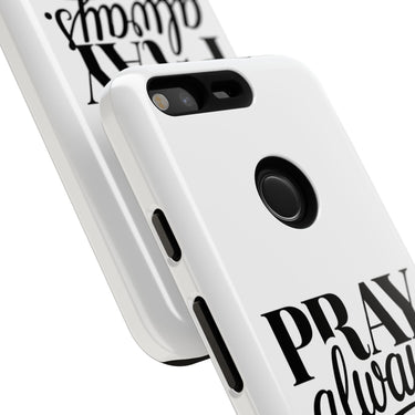 Faith Culture – Pray Always Christian Tough Phone Case Google Pixel Glossy