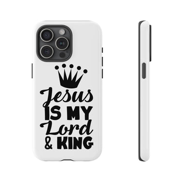 Jesus is My Lord and King Christian Tough Phone Case iPhone 15 Pro Max Glossy