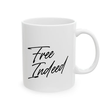 Faith Culture – Free Indeed Christian Mug – John 8:36 Bible Verse Coffee Cup, 11oz & 15oz
