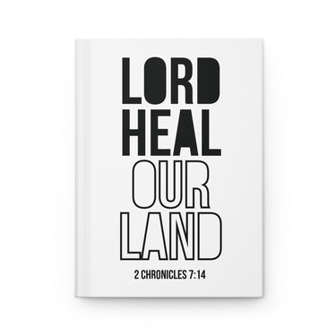 Lord Heal Our Land Hardcover Christian Journal | 2 Chronicles 7:14 Scripture Notebook Journal