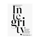 Faith Culture - Walk in Integrity Christian Poster Proverbs 20:7 Scripture Wall Art 12" x 16" Matte