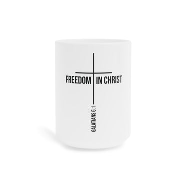Freedom in Christ Christian Mug | Galatians 5:1 Bible Verse Gift 15oz White