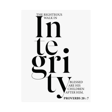 Faith Culture - Walk in Integrity Christian Poster Proverbs 20:7 Scripture Wall Art