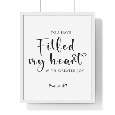 Filled My Heart with Joy framed Bible verse wall art inspired by Psalm 4:7, white frame with black and white scripture typography