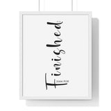 It Is Finished framed Bible verse wall art inspired by John 19:30, white frame with black and white scripture typography