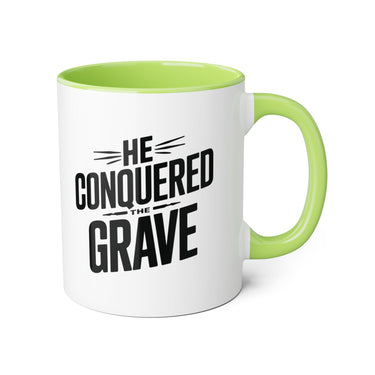 Faith Culture - He Conquered the Grave - Christian Accent Coffee Mug, 11oz Light Green 11oz