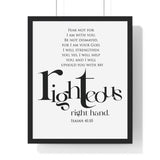 His Righteous Right Hand framed Christian wall art inspired by Isaiah 41:10, black frame with black and white scripture typography