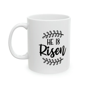 He is Risen Coffee Christian Bible Verse Ceramic Mug 11oz