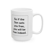 Faith Culture – Free Indeed John 8:36 Christian Mug – 11oz & 15oz
