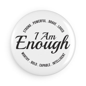 Faith Culture - I AM Enough Affirmations -Christian Button Magnet, Round (1 & 10 pcs)