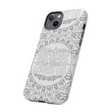 We Love Because He First Loved Us Christian Tough Phone Case