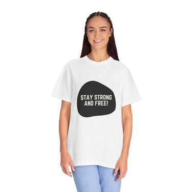 Faith Culture - Stay Strong and Free Unisex T-Shirt β White | Inspirational Canada Motto Tee White