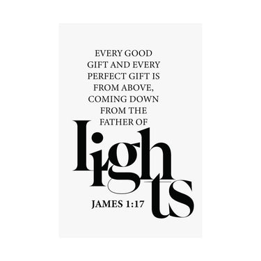 Faith Culture - Every Good Gift Christian Poster James 1:17 Father of Lights Scripture Wall Art 24″ x 36″ Matte