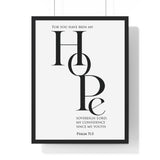 My Hope framed Bible verse wall art inspired by Psalm 71:5, black frame with black and white scripture typography