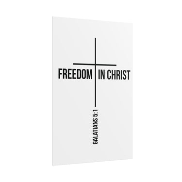 Freedom in Christ Christian Poster | Galatians 5:1 Scripture Wall Art 20″ x 30″ (Vertical)