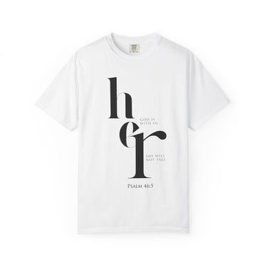 White God Is Within Her Christian T-shirt inspired by Psalm 46:5