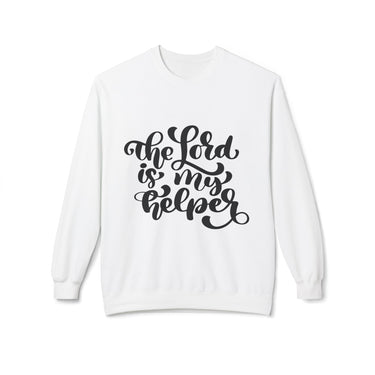 Faith Culture - The Lord Is My Helper Christian Sweatshirt | Hebrews 13:6 Bible Verse Pullover White