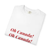Faith Culture - Oh Canada! Red Text Unisex T-Shirt β White | Anthem-Inspired Patriotic Tee