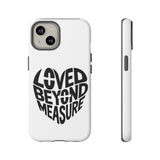 Faith Culture β Loved Beyond Measure Christian Tough Phone Case iPhone 14 Matte