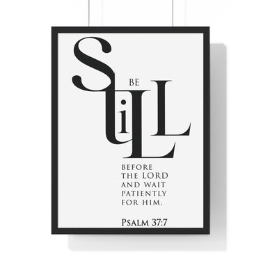 Be Still Before the Lord framed Bible verse wall art inspired by Psalm 37:7, black frame with black and white scripture typography