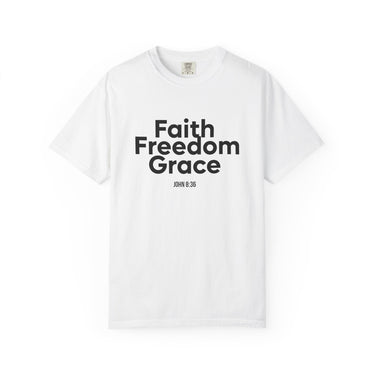 Faith Freedom Grace T-Shirt | John 8:36 Christian Apparel White