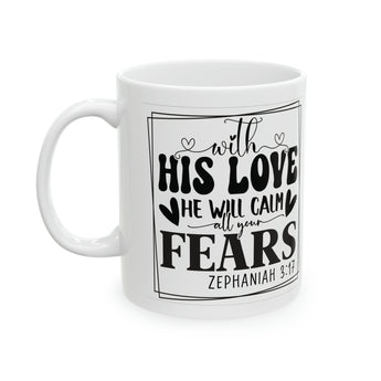 Zephaniah 3:17 Christian Ceramic Coffee Mug - 11oz
