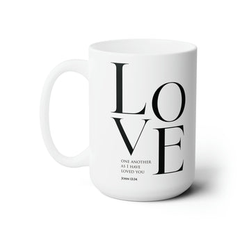 Love One Another John 13:34 Ceramic Mug 15oz