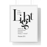 The Lord Is My Light framed Christian wall art inspired by Psalm 27:1, white frame with black and white scripture typography