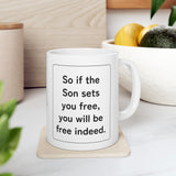 Faith Culture – Free Indeed John 8:36 Christian Mug – 11oz & 15oz