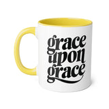 Faith Culture - Grace Upon Grace - Christian Accent Coffee Mug, 11oz