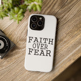 Faith Culture β Faith Over Fear Christian Tough Phone Case
