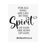 Faith Culture - Romans 8:14 Christian Poster Led by the Spirit Scripture Wall Art