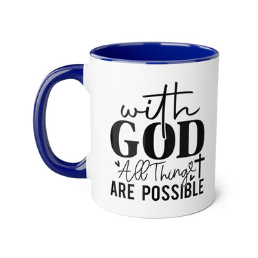 Faith Culture - With God All Things Are Possible - Christian Accent Coffee Mug, 11oz