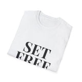 Faith Culture – Set Free John 8:36 Unisex T-Shirt – White | Elegant Christian Tee on Freedom Through Christ