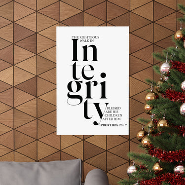 Faith Culture - Walk in Integrity Christian Poster Proverbs 20:7 Scripture Wall Art
