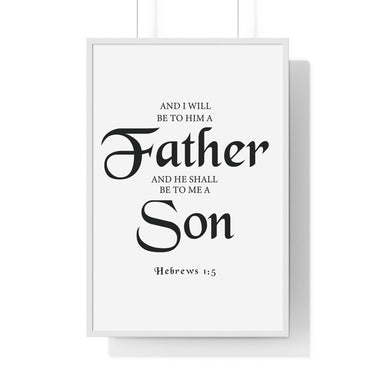 Faith Culture - Hebrews 1:5 Christian Scripture Wall Art Father and Son 24″ x 36″ White